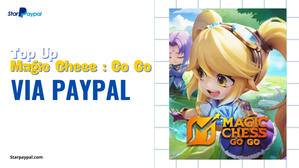 Top Up Magic Chess: Go Go via PayPal